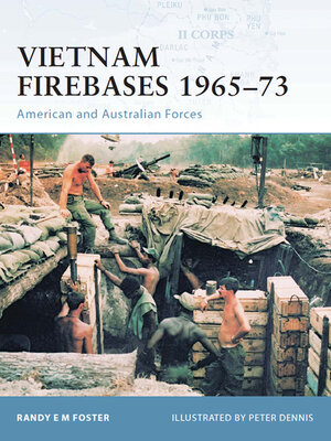 cover image of Vietnam Firebases 1965-73